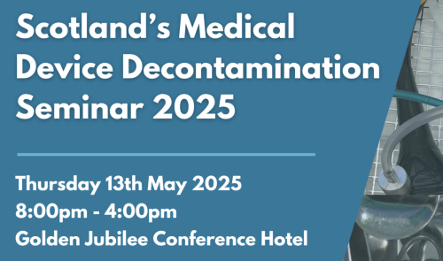 Scotland’s Medical Device Decontamination Seminar 2025